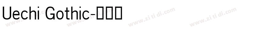 Uechi Gothic字体转换